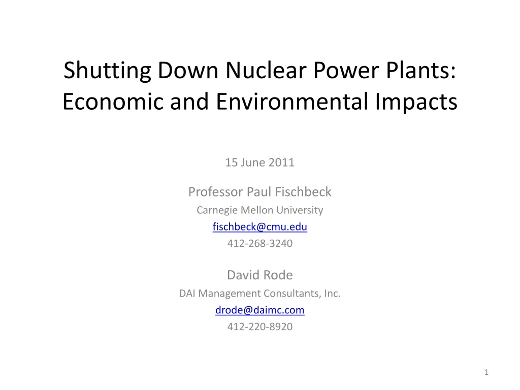 shutting down nuclear power plants economic and environmental impacts