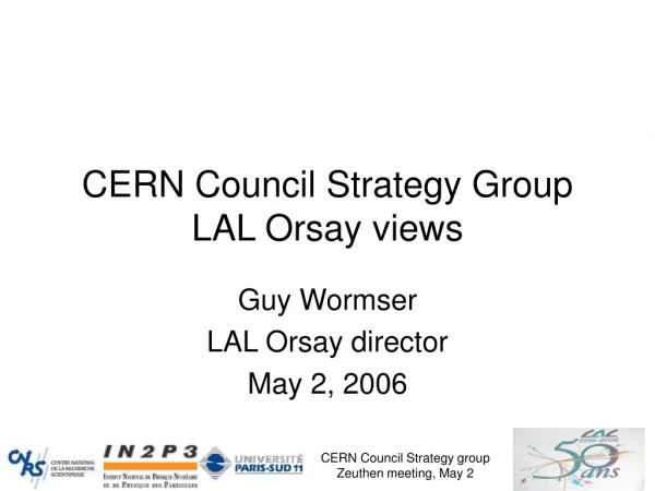 CERN Council Strategy Group LAL Orsay views