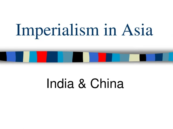 Imperialism in Asia