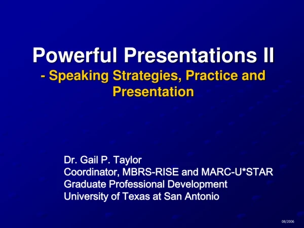 Powerful Presentations II - Speaking Strategies, Practice and Presentation