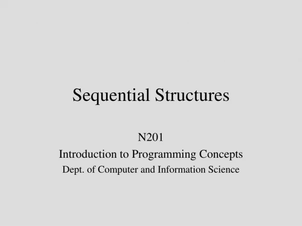 Sequential Structures