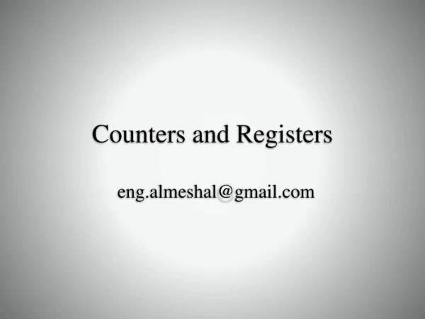 Counters and Registers