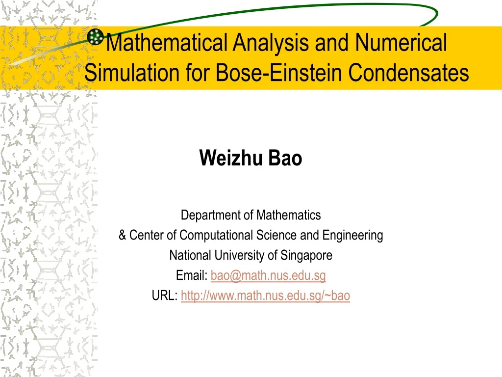 mathematical analysis and numerical simulation for bose einstein condensates