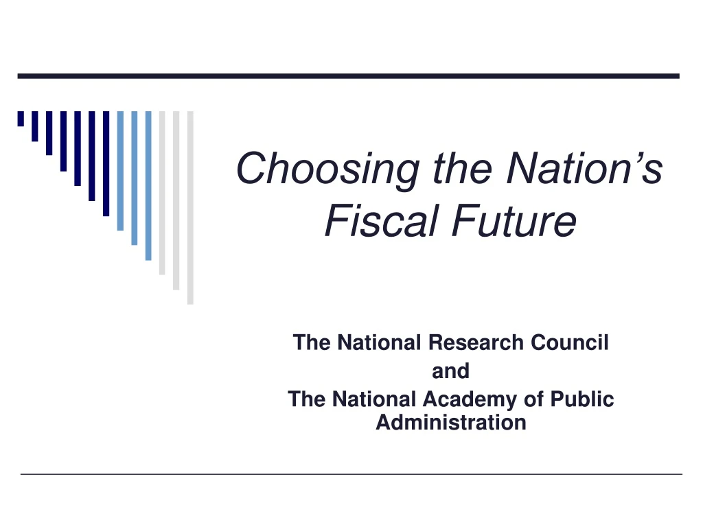 choosing the nation s fiscal future