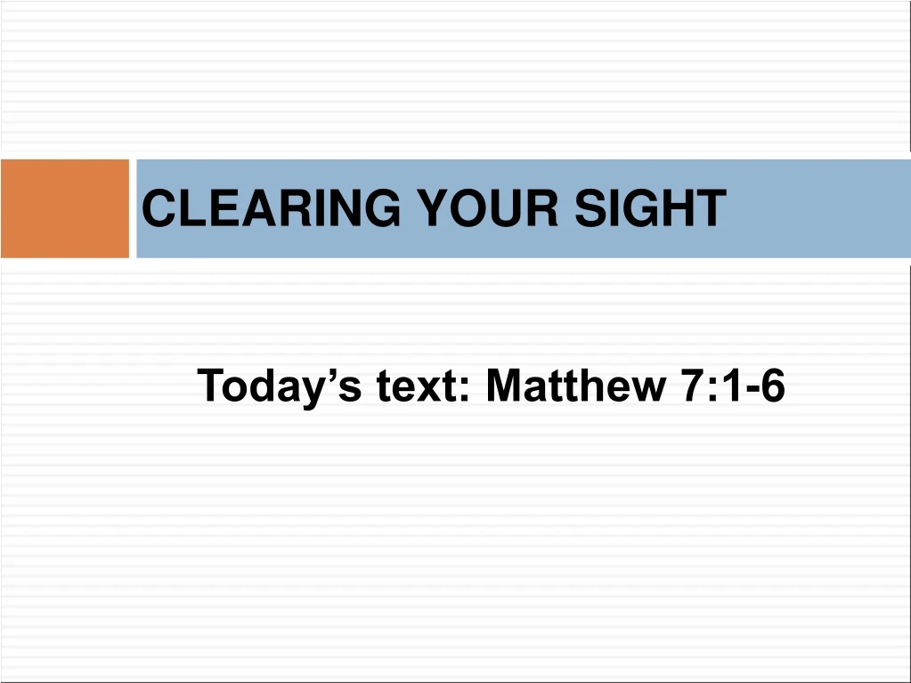 clearing your sight