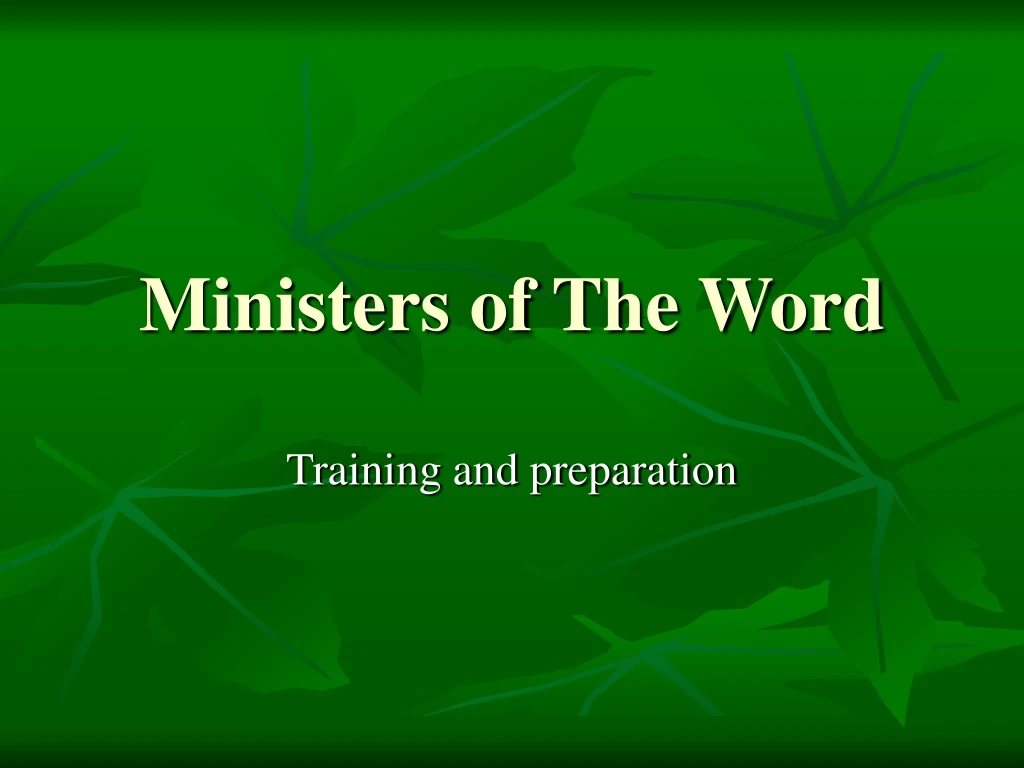 ministers of the word