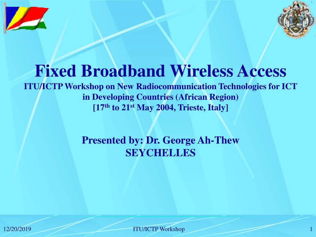 fixed broadband wireless access itu ictp workshop