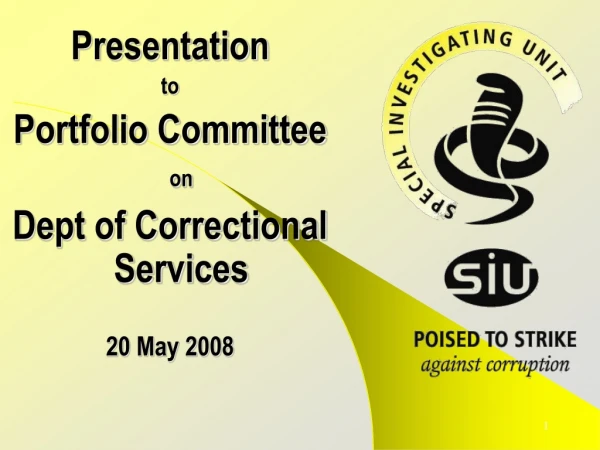 Presentation  to Portfolio Committee  on Dept of Correctional Services   20 May 2008
