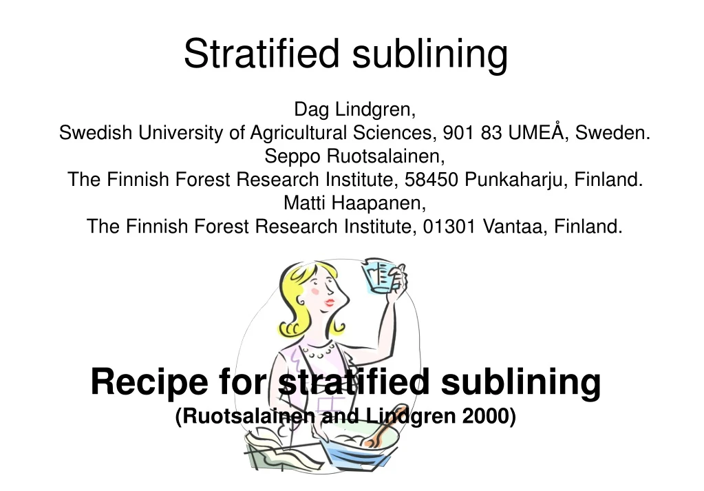 stratified sublining