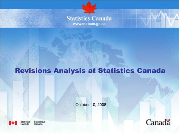 Revisions Analysis at Statistics Canada