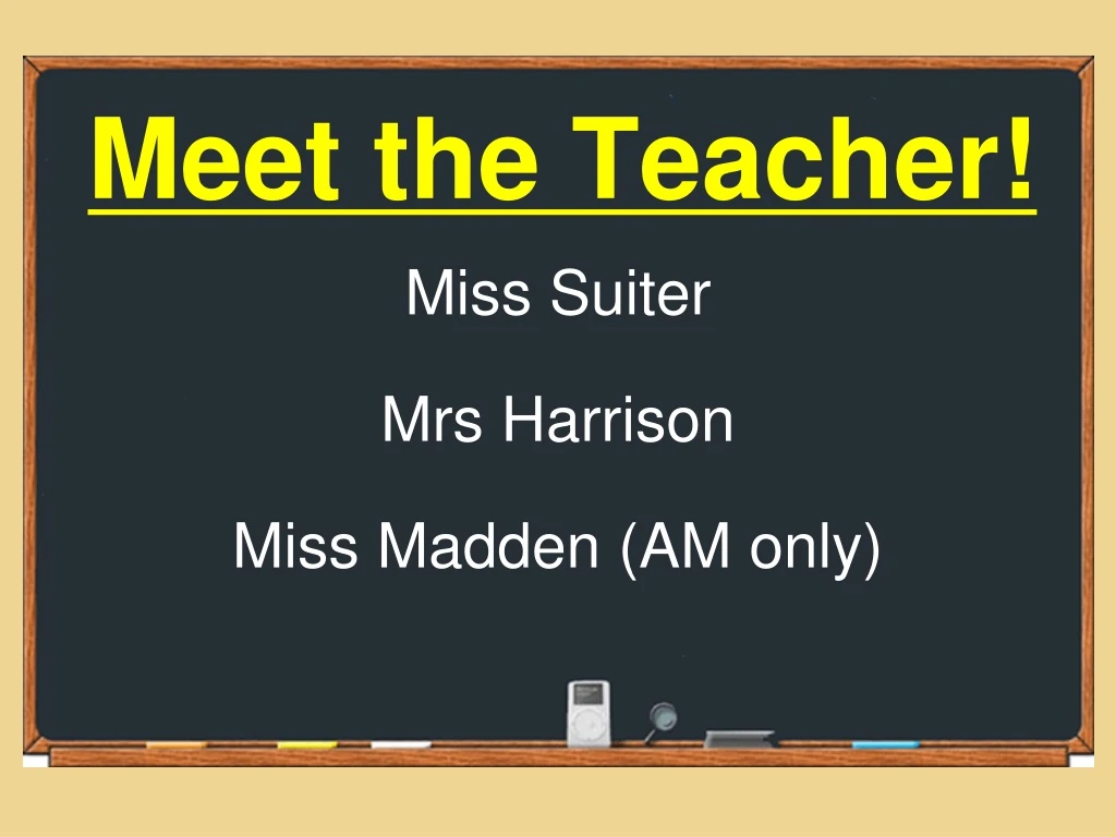 meet the teacher