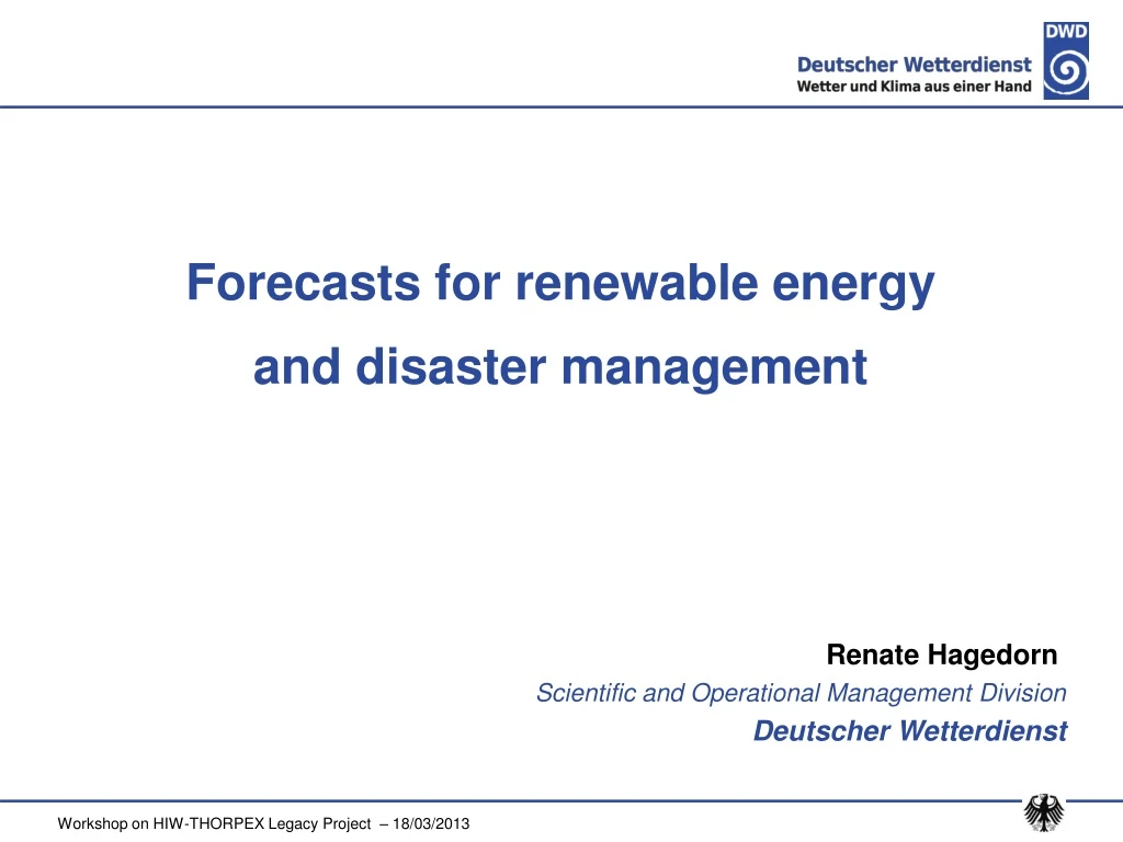 forecasts for renewable energy and disaster management