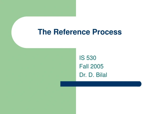 The Reference Process