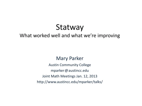 Statway What worked well and what we’re improving