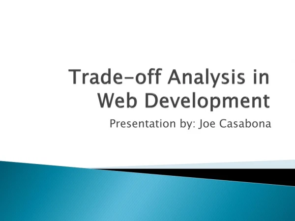Trade-off Analysis in Web Development