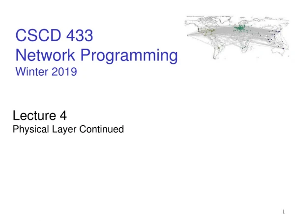 CSCD 433 Network Programming Winter 2019
