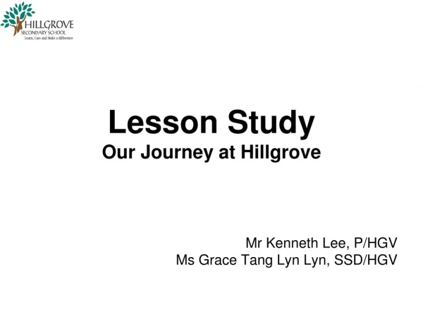 Lesson Study  Our Journey at Hillgrove
