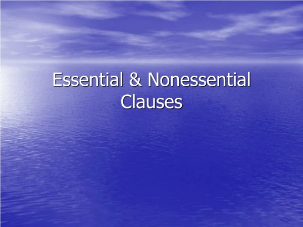 Essential &amp; Nonessential Clauses
