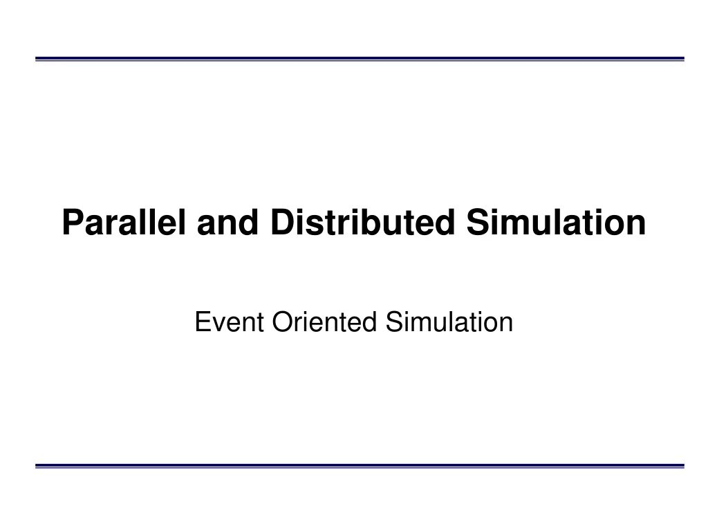 parallel and distributed simulation