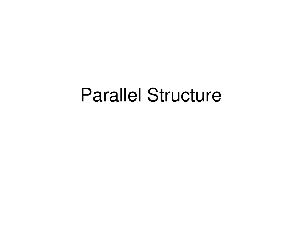 parallel structure