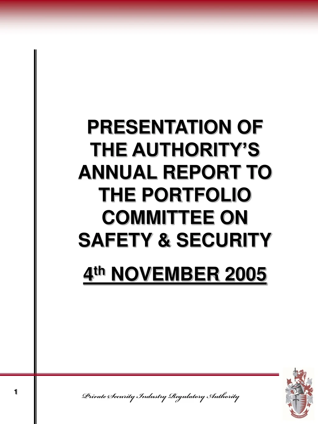 presentation of the authority s annual report