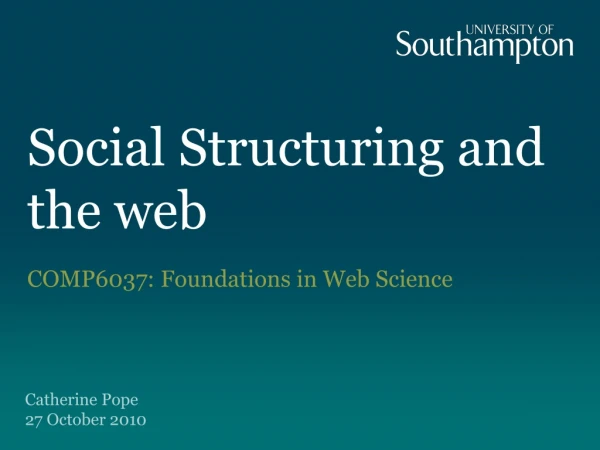 Social Structuring and the web