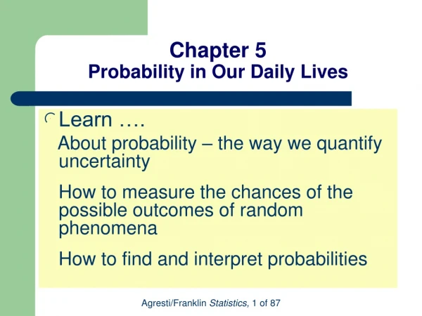 Chapter 5 Probability in Our Daily Lives