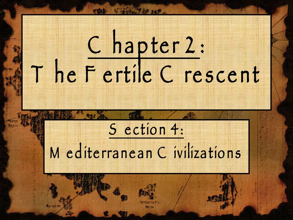 chapter 2 the fertile crescent