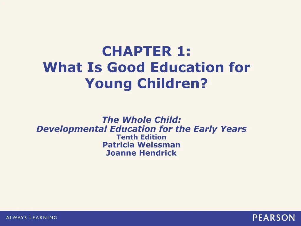 chapter 1 what is good education for young