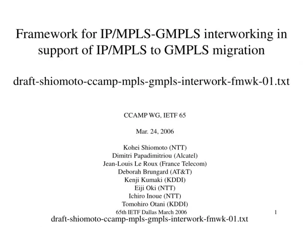 CCAMP WG, IETF 65 Mar. 24, 2006 Kohei Shiomoto (NTT)  Dimitri Papadimitriou (Alcatel)