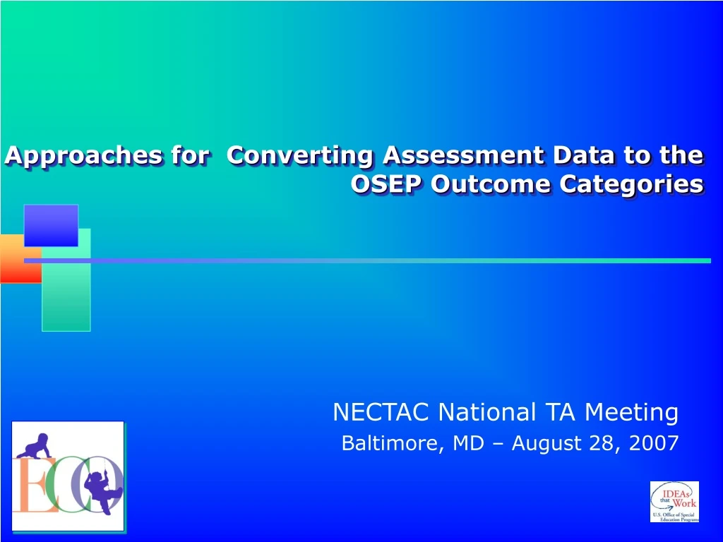 approaches for converting assessment data to the osep outcome categories