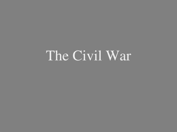 The Civil War