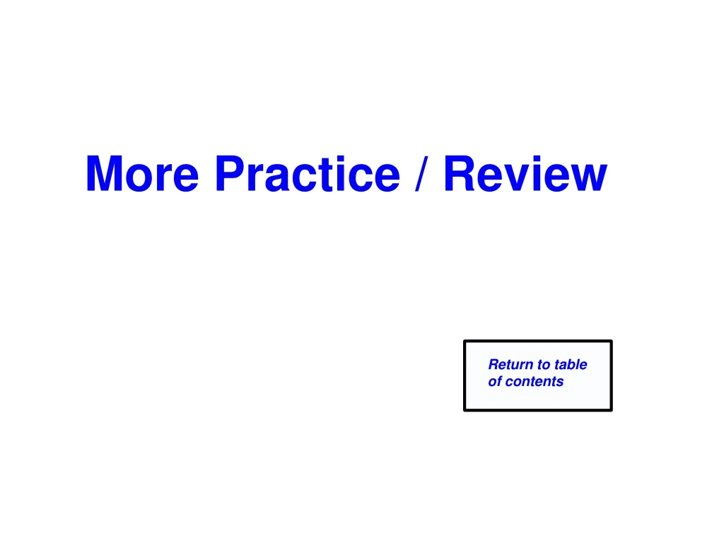 more practice review