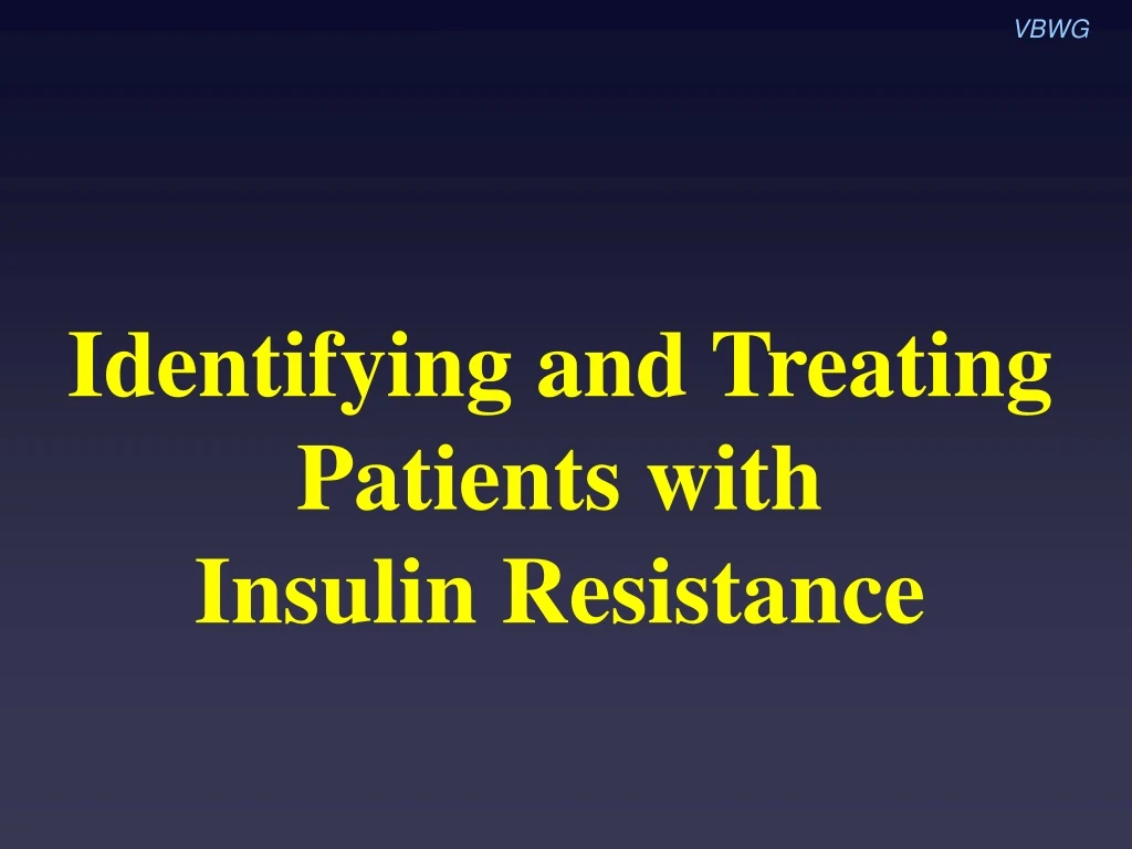 identifying and treating patients with insulin