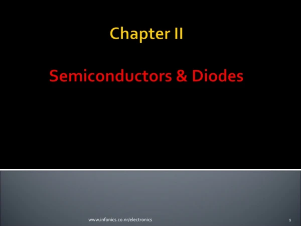 Chapter II Semiconductors &amp; Diodes