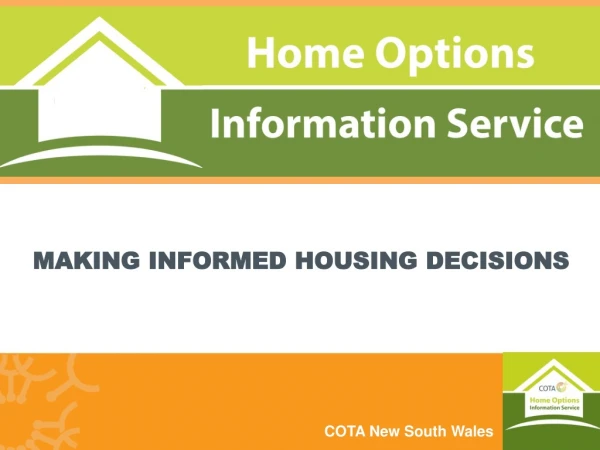 MAKING INFORMED HOUSING DECISIONS