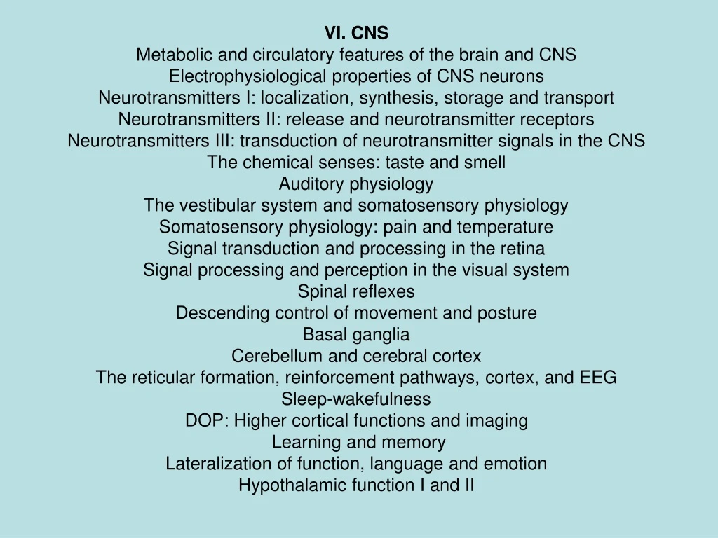 vi cns metabolic and circulatory features