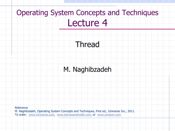 Operating System Concepts and Techniques  Lecture 4