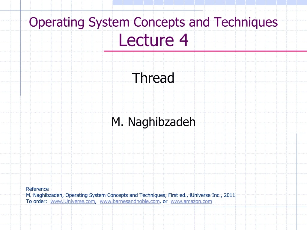 operating system concepts and techniques lecture 4