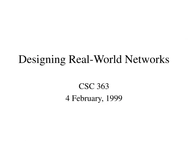 Designing Real-World Networks