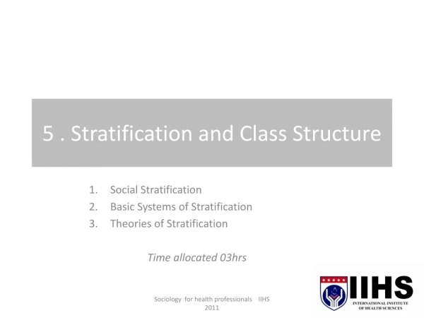 5 . Stratification and Class Structure