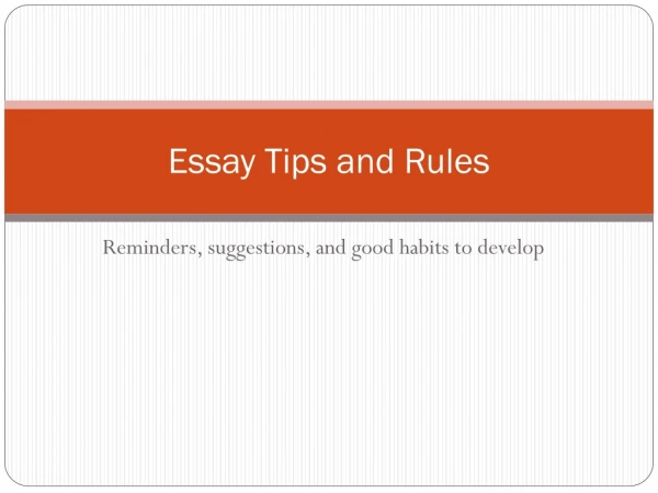 Essay Tips and Rules