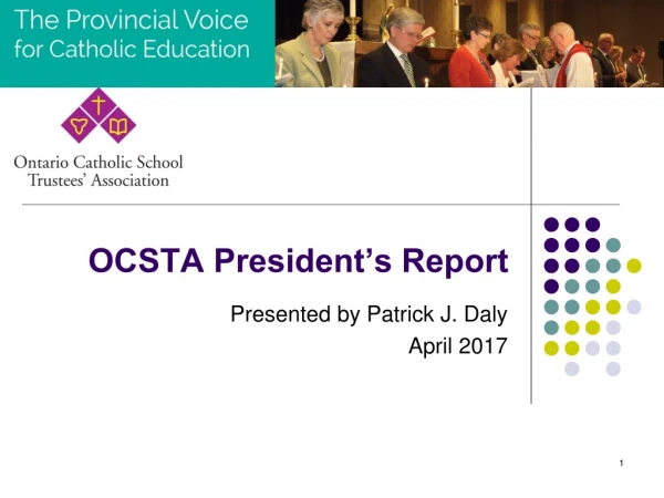 OCSTA President’s Report