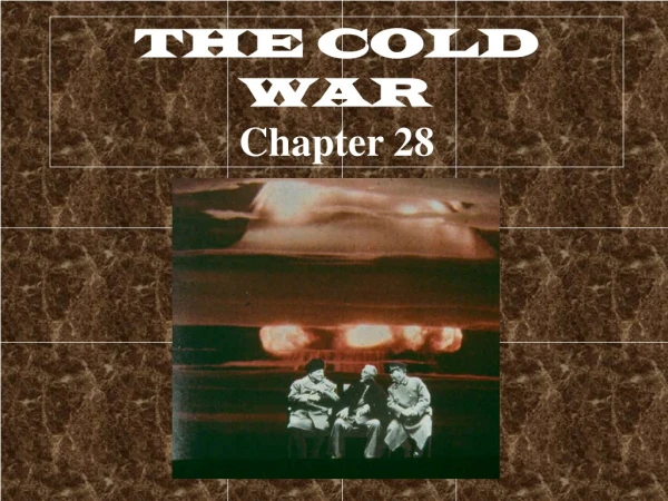 THE COLD WAR Chapter 28
