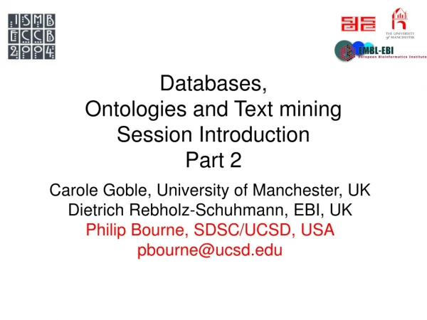 Databases,  Ontologies and Text mining Session Introduction Part 2