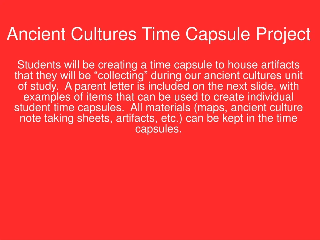 ancient cultures time capsule project
