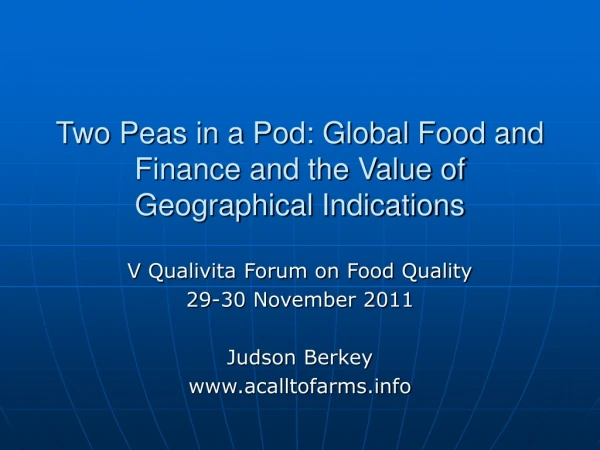 Two Peas in a Pod: Global Food and Finance and the Value of Geographical Indications
