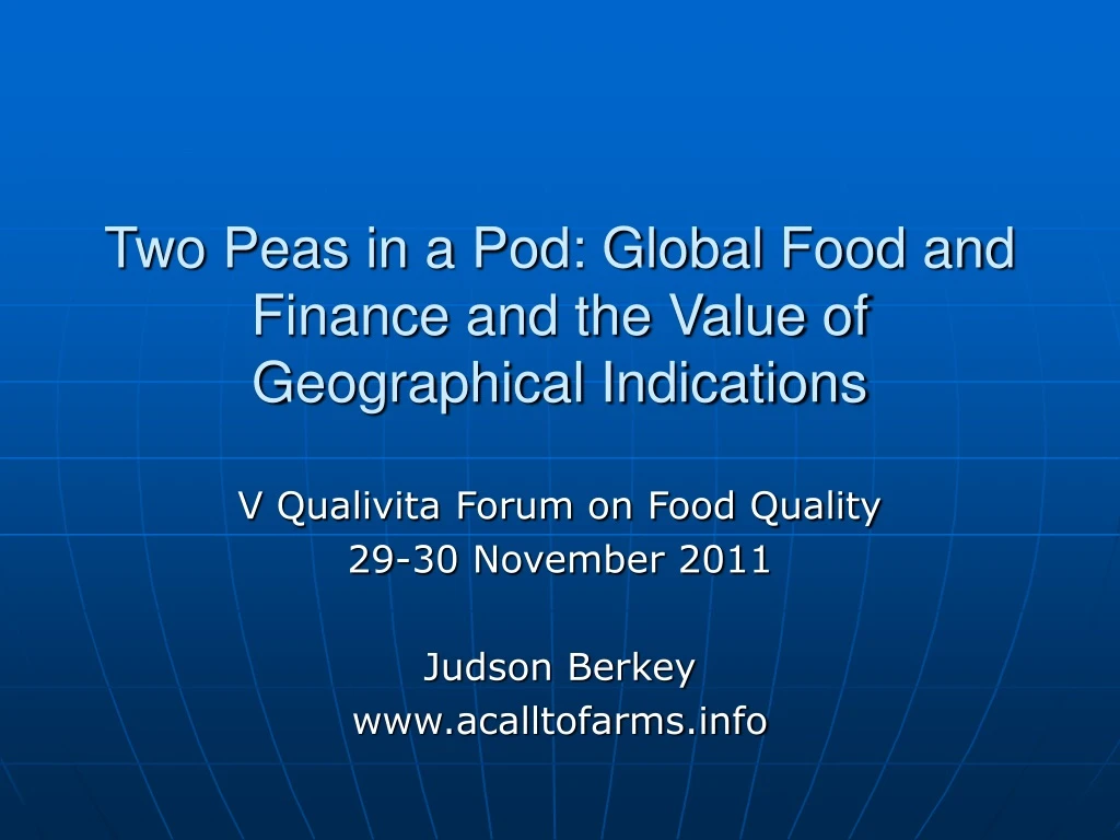 two peas in a pod global food and finance and the value of geographical indications