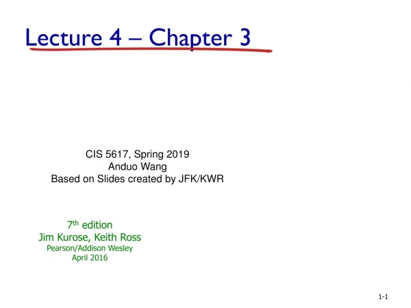 CIS 5617, Spring 2019 Anduo Wang Based on Slides created by JFK/KWR
