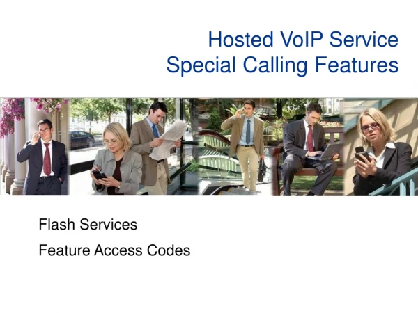Hosted VoIP Service Special Calling Features